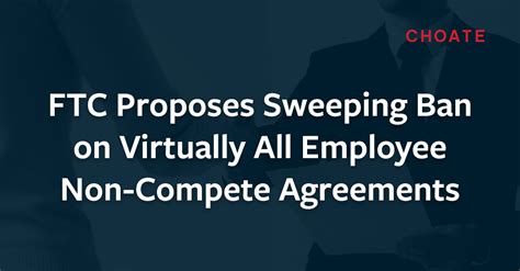 ftc non-compete agreements ban
